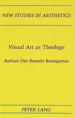 Visual Art as Theology 1