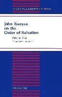 bokomslag John Bunyan on the Order of Salvation