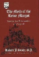 Robert J. Sealy, Robert Sealy - Myth of the Reine Margot, Inbunden