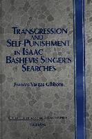 Frances Vargas Gibbons, Daniel Walden - Transgression and Self-Punishment in Isaac Bashevis Singer's Searches, Inbunden