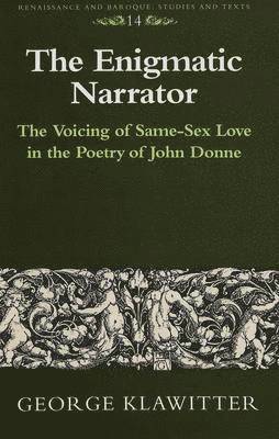 George Klawitter, Georg Klawitter, Eckhard Bernstein - Enigmatic Narrator, Inbunden