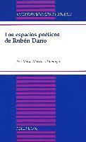 bokomslag Los Espacios Poeticos de Ruben Dario