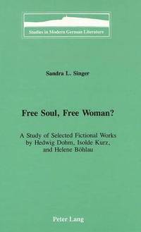 bokomslag Free Soul, Free Woman?