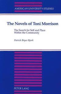 bokomslag The Novels of Toni Morrison