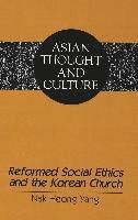Nak Heong Yang - Reformed Social Ethics and the Korean Church, Inbunden