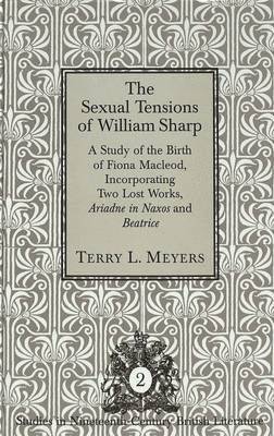 bokomslag The Sexual Tensions of William Sharp
