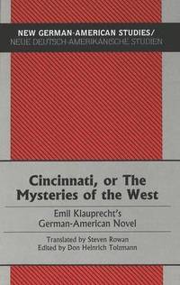 bokomslag Cincinnati, or The Mysteries of the West