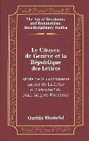 Le Citoyen de Geneve et la Republique des Lettres 1