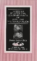 bokomslag La Novela Ecuatoriana Contemporanea de 1970-1985 y su Marginacion