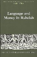 Gerard Ponziano Lavatori, Gerard P. Lavatori, Eckhard Bernstein - Language and Money in Rabelais, Inbunden