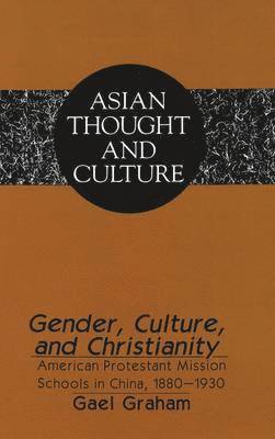 Gael Graham - Gender, Culture, and Christianity, Inbunden