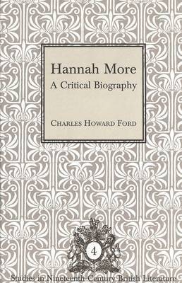Charles Howard Ford, Charles Ford, Regina L. Hewitt - Hannah More, Inbunden