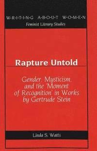 bokomslag Rapture Untold