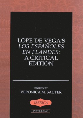 Lope de Vega's Los Espaanoles en Flandes