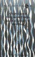 Michelle Beauclair, Tamara Alvarez-Detrell, Michael G. Paulson - Albert Camus, Marguerite Duras, and the Legacy of Mourning, Inbunden