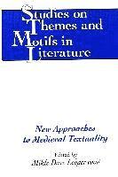 Mikle Dave Ledgerwood, Horst Daemmrich, Mike D. Ledgerwood - New Approaches to Medieval Textuality, Inbunden
