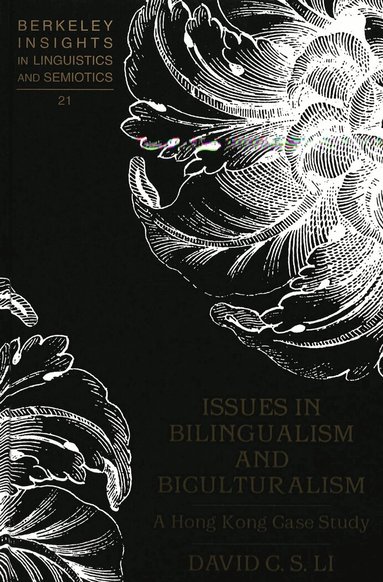 David Chor Li, Irmengard Rauch - Issues in Bilingualism and Biculturalism, Inbunden
