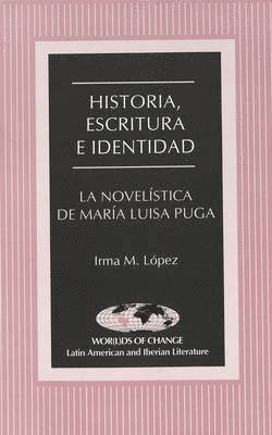 bokomslag Historia, Escritura e Identidad