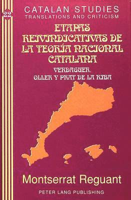 Etapas Reivindicativas de la Teoria Nacional Catalana 1