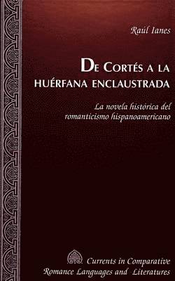 De Cortes a la Huerfana Enclaustrada 1