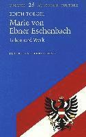 Edith Toegel, Judith Zohn - Marie von Ebner-Eschenbach, Inbunden
