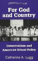 Catherine A. Lugg, Shirley R. Steinberg, Joe L. Kincheloe - For God and Country, Häftad
