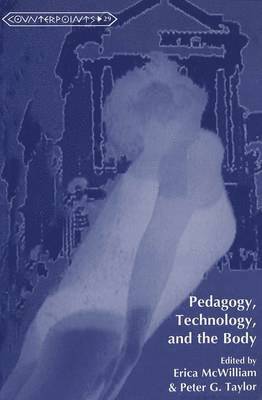 bokomslag Pedagogy, Technology, and the Body