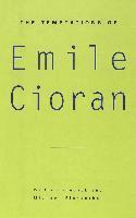 bokomslag The Temptations of Emile Cioran