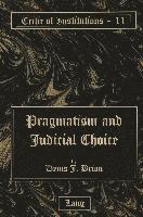 Pragmatism and Judicial Choice