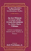 Eye-Witness Account of the French Revolution by Helen Maria Williams