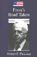 Robert F Fleissner, Robert F. Fleissner - Frost's Road Taken, Inbunden