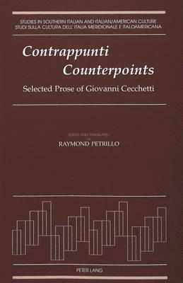 bokomslag Contrappunti Counterpoints: Edited and Translated with an Essay by Raymond Petrillo