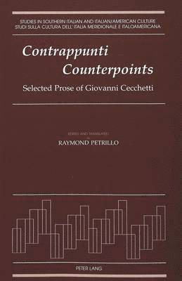 Giovanni Cecchetti, Luigi Bonaffini, Giose Rimanelli - Edited and Translated with an Essay by Raymond Petrillo, Häftad