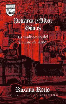 bokomslag Petrarca y Alvar Gomez