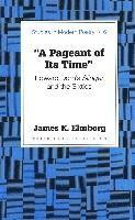 Pageant of Its Time