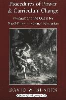 David W Blades, Shirley R. Steinberg, Joe L. Kincheloe - Procedures of Power and Curriculum Change, Häftad