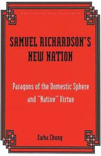 bokomslag Samuel Richardson's New Nation