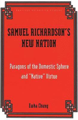 bokomslag Samuel Richardson's New Nation