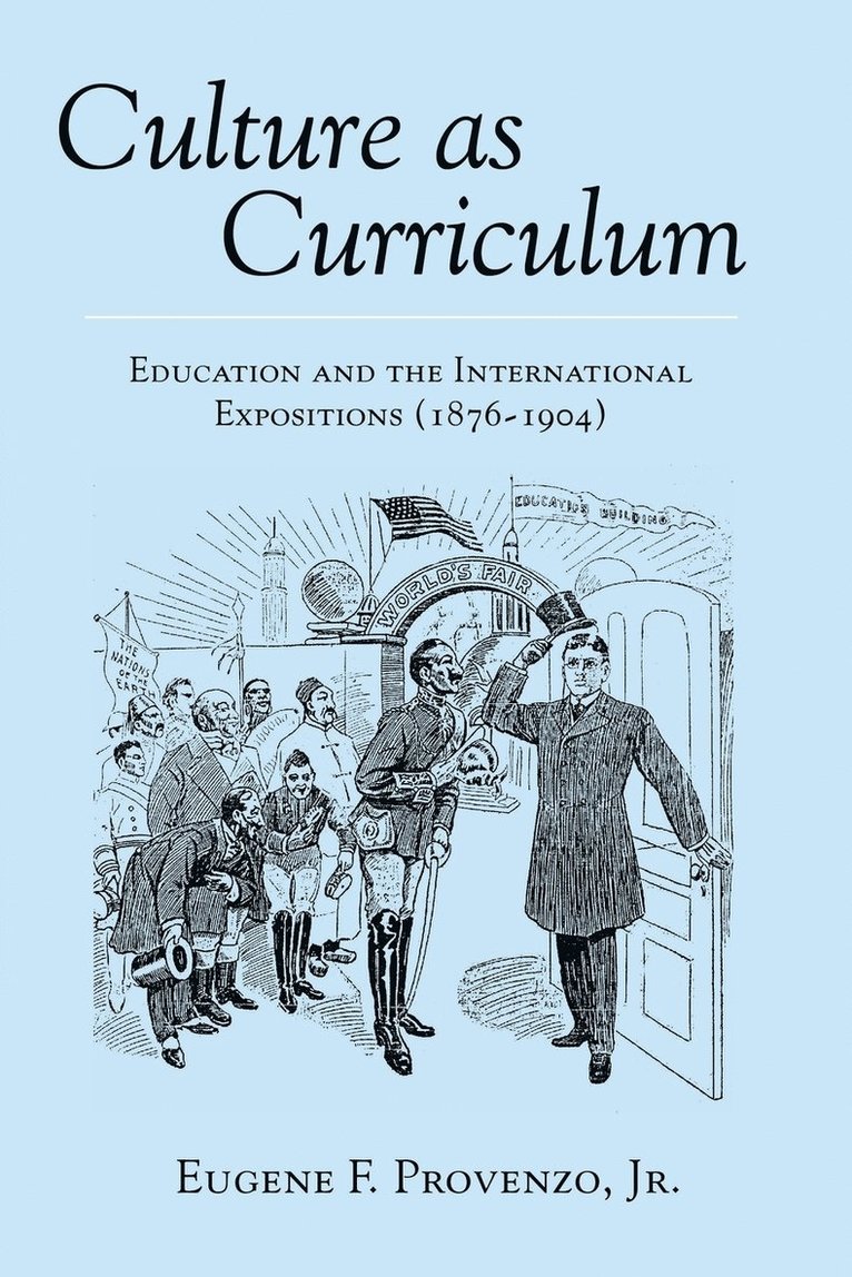 Eugene F. Provenzo, Jr., Jr. Provenzo - Culture as Curriculum, Häftad