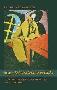 bokomslag Borges y Revista Multicolor de los Sabados