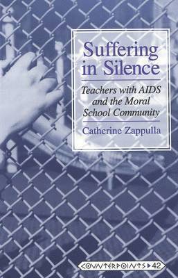 Catherine Zappulla, Shirley R. Steinberg, Joe L. Kincheloe - Suffering in Silence, Häftad