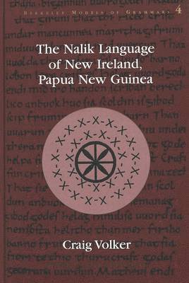 The Nalik Language of New Ireland, Papua New Guinea 1