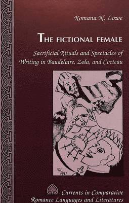 Romana N Lowe, Tamara Alvarez-Detrell, Michael G. Paulson - Fictional Female, Inbunden
