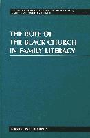 The Role of the Black Church in Family Literacy 1