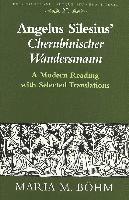 Maria Boehm, Eckhard Bernstein - Angelus Silesius' «Cherubinischer Wandersmann», Inbunden