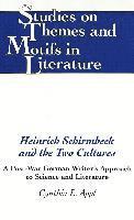Cynthia L Appl, Cynthia Appl, Horst Daemmrich - Heinrich Schirmbeck and the Two Cultures, Inbunden