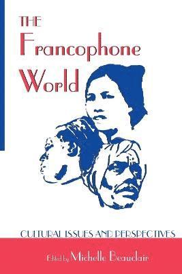 The Francophone World 1