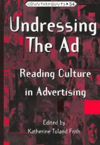 Katherine Toland Frith, Katherine T. Frith - Undressing the Ad, Häftad
