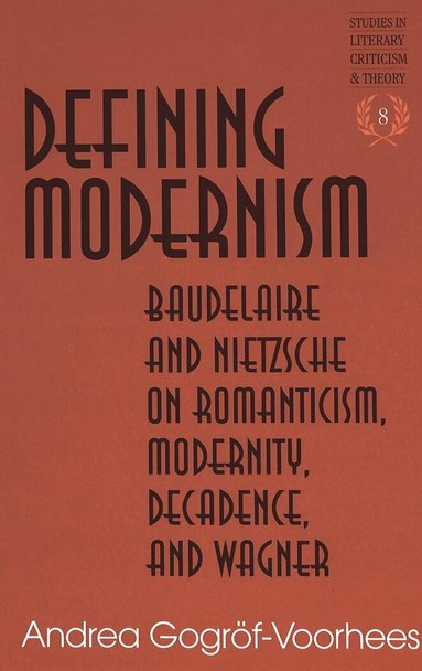 Andrea Gogröf-Voorhees - Defining Modernism, Inbunden