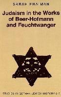 Judaism in the Works of Beer-Hofmann and Feuchtwanger